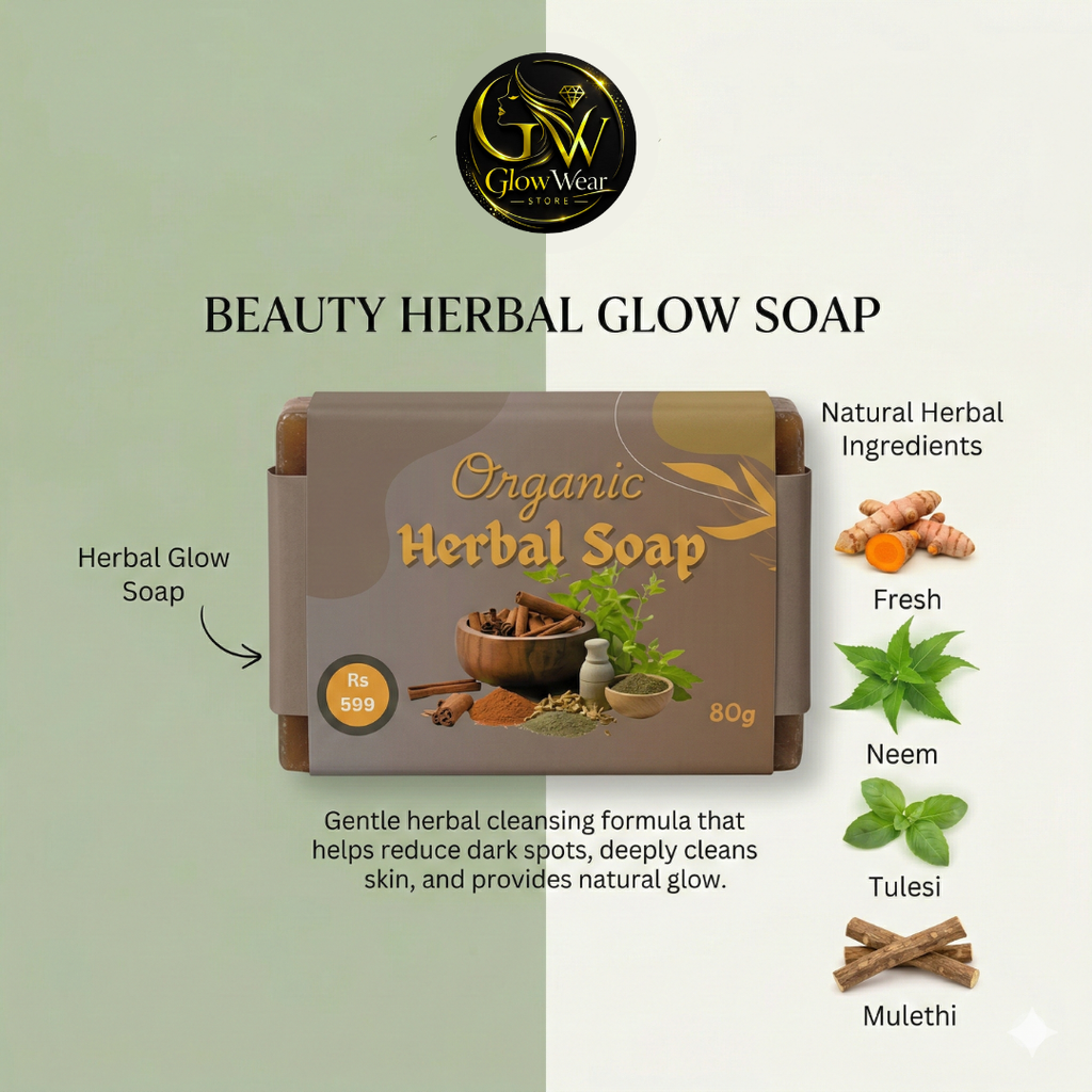 Premium Organic Herbal Soap  – Natural Skin Nourishing & Radiance Bar | Glow Wear
